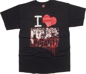 Tshirt Toxico I love Police Brutality